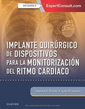 IMPLANTE QUIRURGICO DE DISPOSITIVOS PARA LA MONITORIZACION