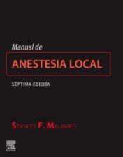 Manual De Anestesia Local - 7ª Edición 2020 EPUB + Converted PDF