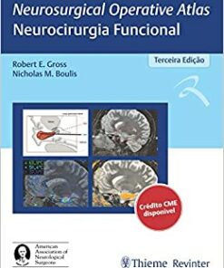 Neurosurgical Operative Atlas – Neurocirurgia Funcional, 3rd Edition (Original PDF from Publisher)