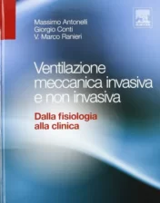 Ventilazione meccanica invasiva e non invasiva. Dalla fisiologia alla clinica 2015 EPUB & converted pdf