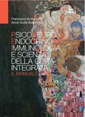Psiconeuroendocrinoimmunologia e scienza della cura integrata. Il manuale 2017 EPUB & converted pdf