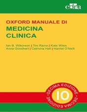 Oxford. Manuale di medicina clinica, Decima edizione (Italian Edition) Epub+ converted pdf