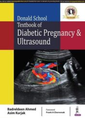 Donald School Textbook of Diabetic Pregnancy and Ultrasound (Original PDF)