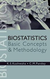 Biostatistics: Basic Concepts and Methodology: Basic Concepts and Methodology (Original PDF)