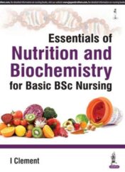 Essentials of Nutrition and Biochemistry for Basic BSc Nursing (Original PDF)