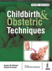 Childbirth and Obstetric Techniques, 3rd Edition (Original PDF)