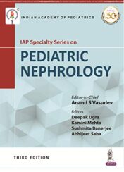 IAP Specialty Series on Pediatric Nephrology, 3rd Edition (Original PDF)