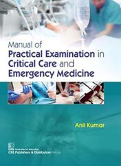 Manual of Practical Examination in Critical Care and Emergency Medicine (Original PDF)