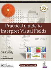 Practical Guide to Interpret Visual Fields, 4th Edition (Original PDF)