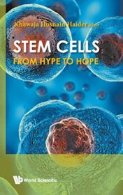 Stem Cells: From Hype to Hope (Original PDF)
