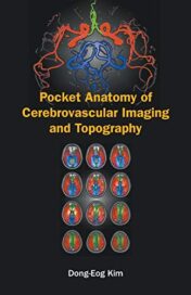 Pocket Anatomy of Cerebrovascular Imaging and Topography (Original PDF)