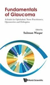 Fundamentals of Glaucoma: A Guide for Ophthalmic Nurse Practitioners, Optometrists and Orthoptists (Original PDF)