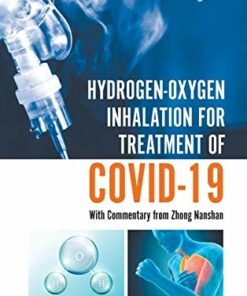 Hydrogen-Oxygen Inhalation for Treatment of Covid-19: With Commentary from Zhong Nanshan (Original PDF from Publisher)