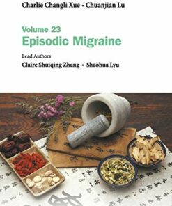 Evidence-Based Clinical Chinese Medicine – Volume 23: Episodic Migraine (Original PDF from Publisher)