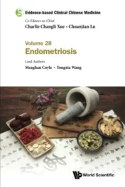 Evidence-based Clinical Chinese Medicine : Endometriosis 2022 Original PDF