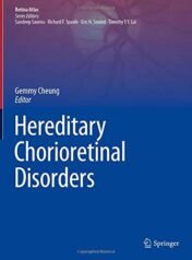 Hereditary Chorioretinal Disorders (Retina Atlas) (Original PDF)