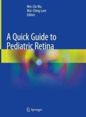 A Quick Guide to Pediatric Retina (Original PDF)