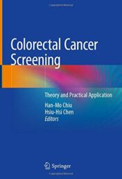 Colorectal Cancer Screening: Theory and Practical Application (Original PDF)