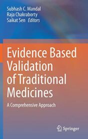 Evidence Based Validation of Traditional Medicines: A comprehensive Approach (Original PDF)
