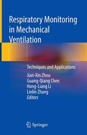Respiratory Monitoring in Mechanical Ventilation: Techniques and Applications (Original PDF)