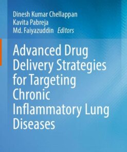 Advanced Drug Delivery Strategies for Targeting Chronic Inflammatory Lung Diseases (Original PDF from Publisher)