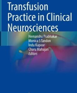 Transfusion Practice in Clinical Neurosciences (Original PDF from Publisher)