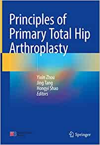 Principles of Primary Total Hip Arthroplasty, 1st edition (EPUB)
