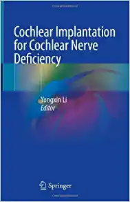Cochlear Implantation for Cochlear Nerve Deficiency (Original PDF from Publisher)