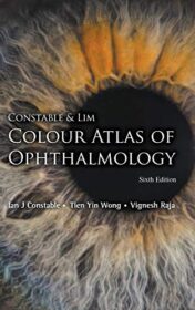 Constable & Lim Colour Atlas of Ophthalmology, 6ed (PDF)