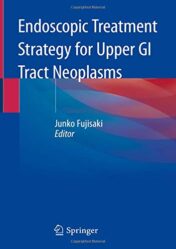 Endoscopic Treatment Strategy for Upper GI Tract Neoplasms (Original PDF)