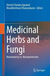 Medicinal Herbs and Fungi: Neurotoxicity vs. Neuroprotection (Original PDF)
