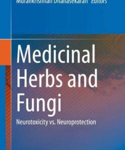 Medicinal Herbs and Fungi: Neurotoxicity vs. Neuroprotection (Original PDF from Publisher)
