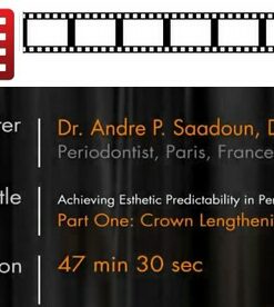 Achieving Esthetic Predictability in Periodontology: Crown Lengthening