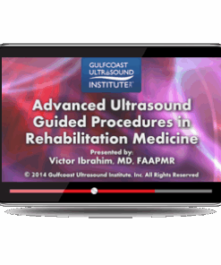 Advanced MSK Ultrasound-Guided Procedures for Rehabilitation Medicine