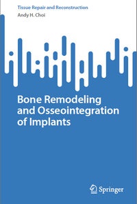 Bone Remodeling and Osseointegration of Implants