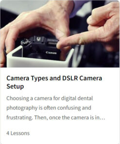 Camera Types and DSLR Camera Setup