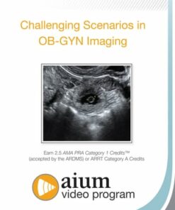 Challenging Scenarios in OB-GYN Imaging