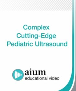 Complex Cutting-Edge Pediatric Ultrasound