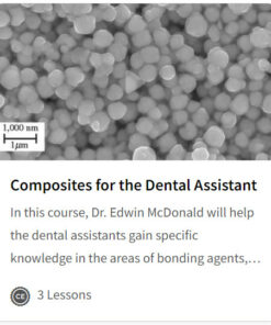 Composites for the Dental Assistant