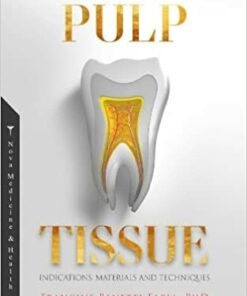 Conservative Treatment of Pulp Tissue: Indications, Materials and Techniques PDF 