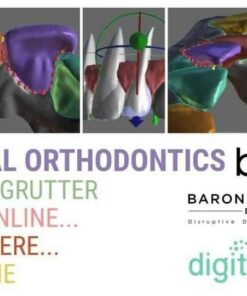 Digital Orthodontics Online Course (Clear Aligners) - Baron Grutter
