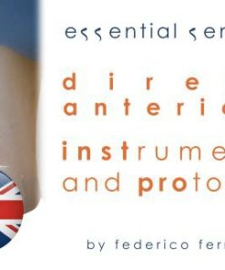 Direct Anteriors and Direct Posteriors - Why and how: instruments and protocols.