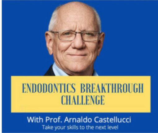 Endodontic Breakthrough Challenge – Prof. Arnaldo Castellucci