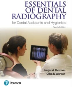 Essentials of Dental Radiography for Dental Assistants and Hygienists, 10th Edition