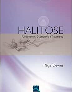 Halitose: Fundamentos, Diagnóstico e Tratamento, 1st Edition (Original PDF from Publisher)