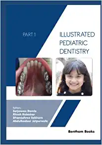 Illustrated Pediatric Dentistry – Part 1