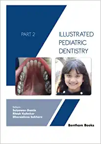 Illustrated Pediatric Dentistry – Part 2