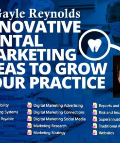 Innovative Dental Marketing Ideas to Grow Your Practice - Gayle Reynolds