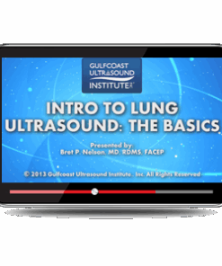 Introduction to Lung Ultrasound: The Basics