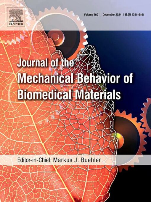 Journal of the Mechanical Behavior of Biomedical Materials